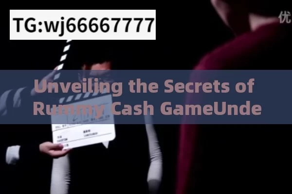 Unveiling the Secrets of Rummy Cash GameUnderstanding Rummy Cash Game: A Comprehensive Guide for Indian Players