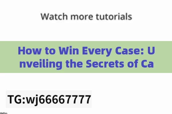 How to Win Every Case: Unveiling the Secrets of Case Win GameMastering the Art of Case Win Game: A Comprehensive Guide