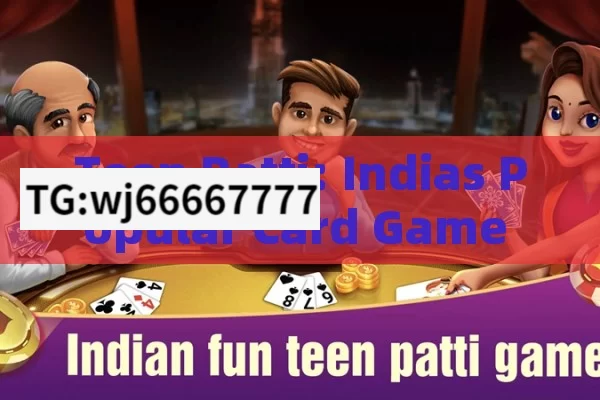 Teen Patti: Indias Popular Card Game with Three - Deck Play